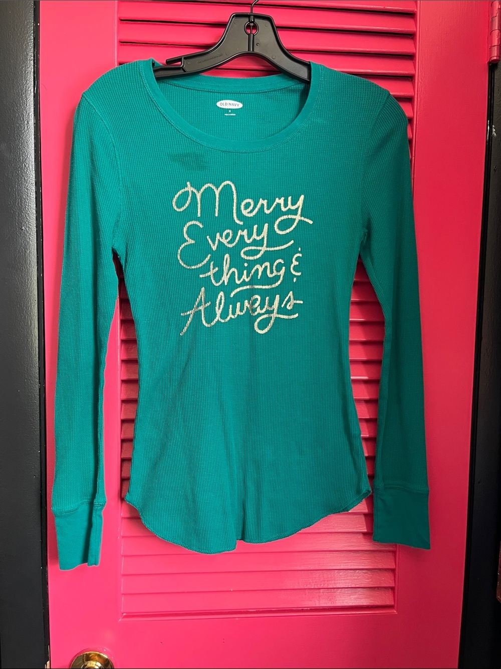 Old Navy Teal Long-Sleeve Thermal "Merry Everything & Always"